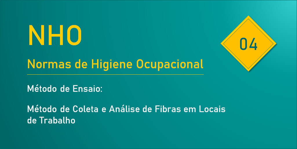 NHO 04 - Método de Coleta e Análise de Fibras em Locais de Trabalho