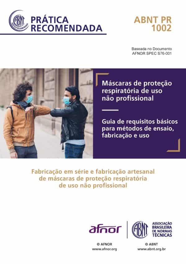 ABNT PR 1002 - Prática Recomendada - Máscaras de proteção respiratória de uso não profissional
