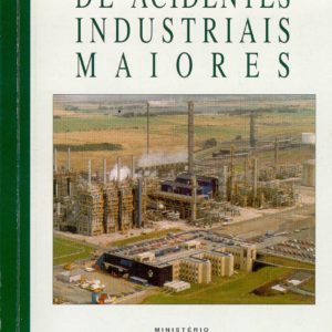 Prevenção de acidentes industriais maiores - PDF - FUNDACENTRO