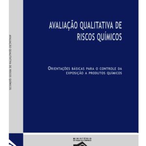 Avaliação Qualitativa de Riscos Químicos