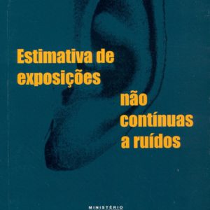 Estimativa de exposições não contínuas a ruídos