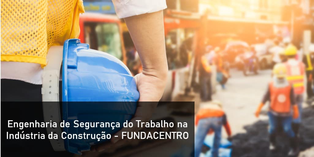 PDF - Engenharia de Segurança do Trabalho na Indústria da Construção