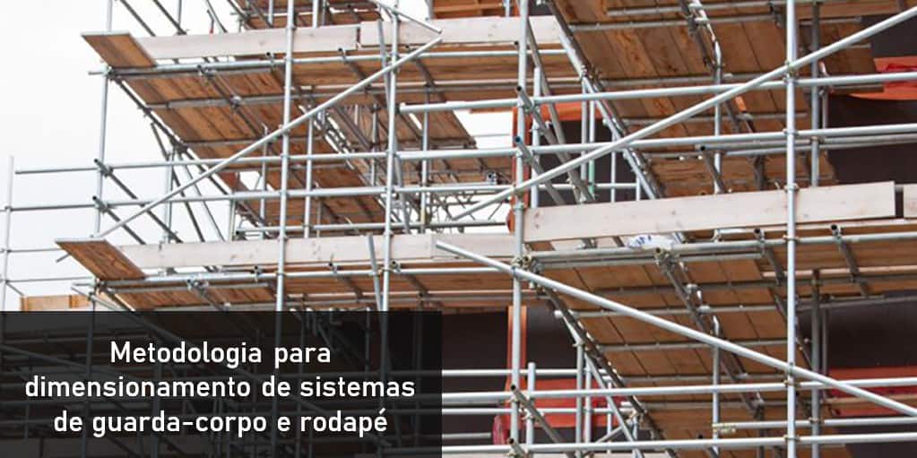 Metodologia para dimensionamento de sistemas de guarda-corpo e rodapé - PDF