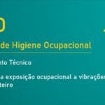 NHO 09 - Avaliação da exposição ocupacional a vibrações de corpo inteiro