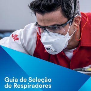 Guia de Seleção de Respiradores 3M