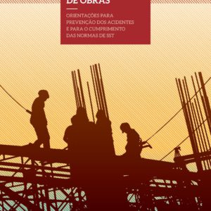 Guia para Gestão de Segurança nos Canteiros de Obras - PDF