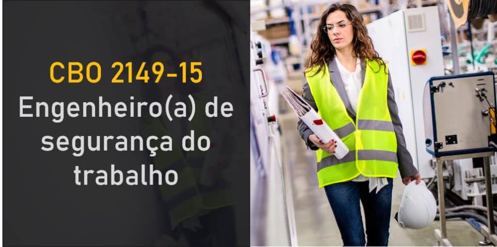CBO 2149-15 - Engenheiro de segurança do trabalho