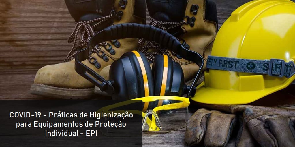 PDF - COVID-19 - Práticas de Higienização para Equipamentos de Proteção Individual - EPI