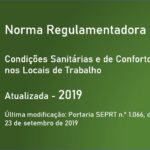Norma Regulamentadora NR 24 - Condições Sanitárias e de Conforto nos Locais de Trabalho - Atualizada - 2019