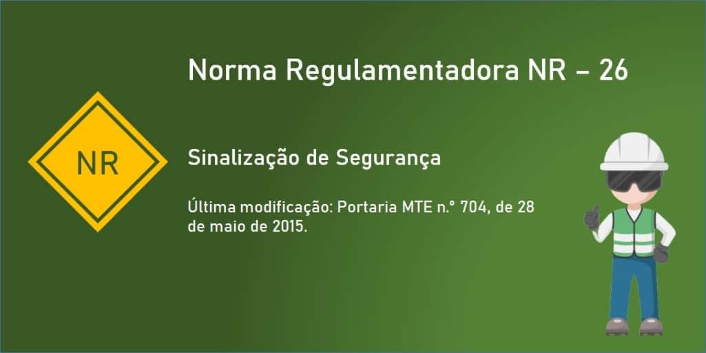 Norma Regulamentadora NR-26 - Sinalização de Segurança