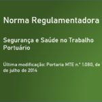 Norma Regulamentadora NR-29 - Segurança e Saúde no Trabalho Portuário