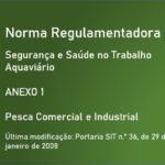 Norma Regulamentadora NR 30 - ANEXO 1 - Pesca Comercial e Industrial - ENIT - MTE - PDF