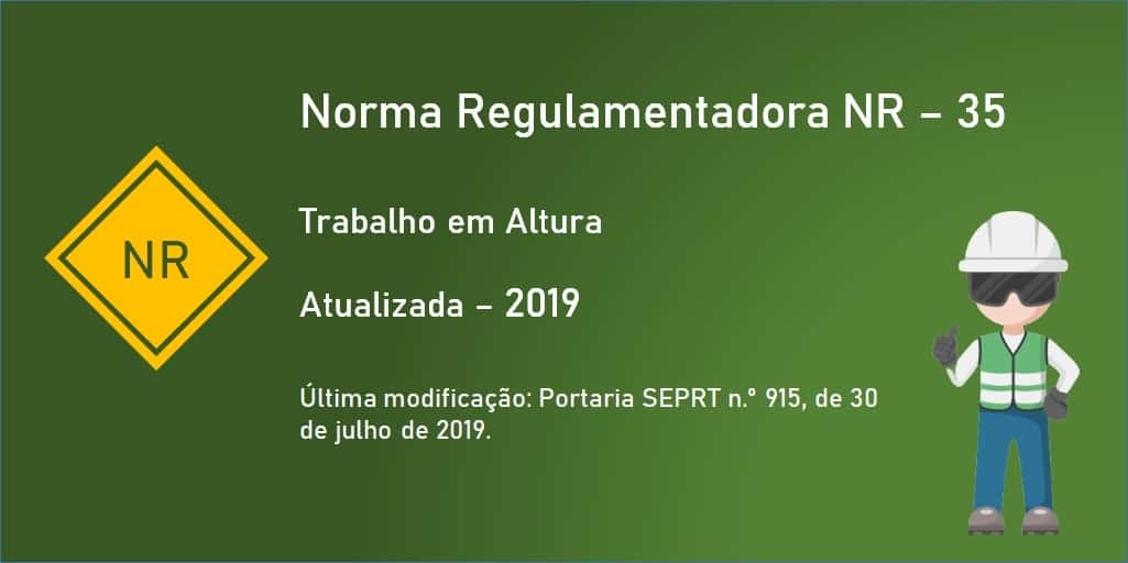 Norma Regulamentadora NR-35 - Trabalho em Altura - Atualizada - 2019