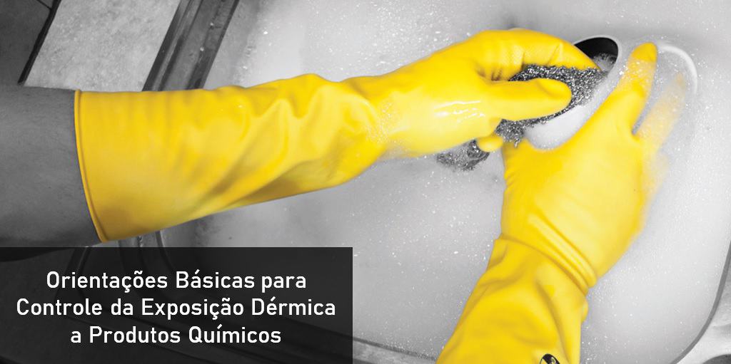 PDF - Orientações Básicas para Controle da Exposição Dérmica a Produtos Químicos
