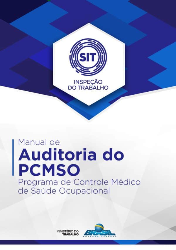 Manual de Auditoria do PCMSO - Programa de Controle Médico de Saúde Ocupacional - MTE