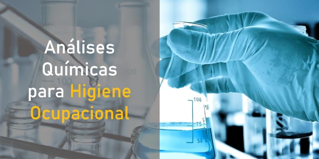 Análises Químicas para Higiene Ocupacional