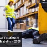 Dados Estatísticos de Acidentes de Trabalho - 2020