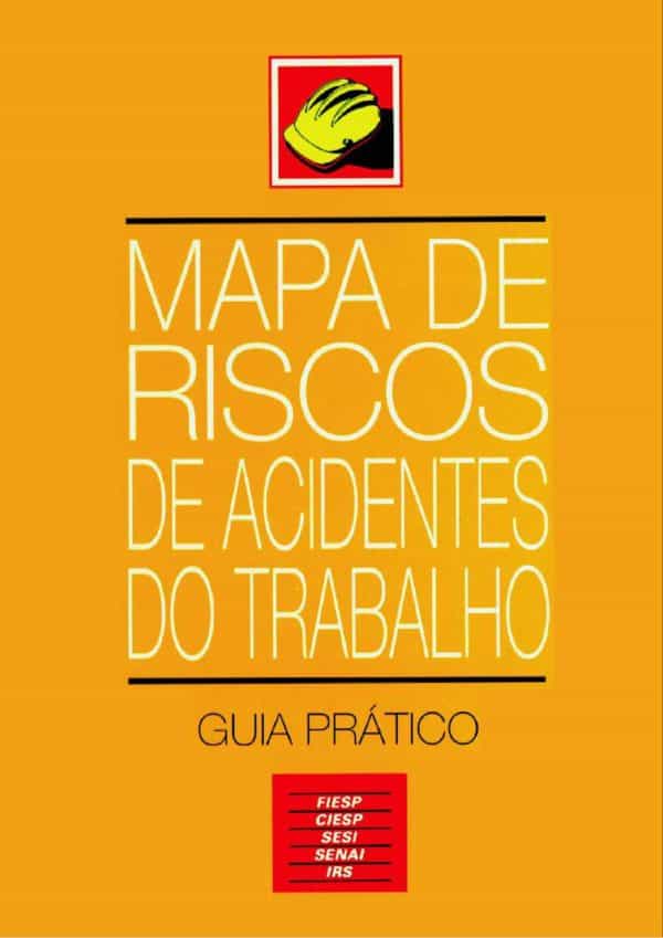 Guia Prático de Mapa de Riscos de Acidente de Trabalho