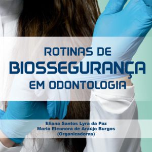Rotinas de Biossegurança em Odontologia - PDF