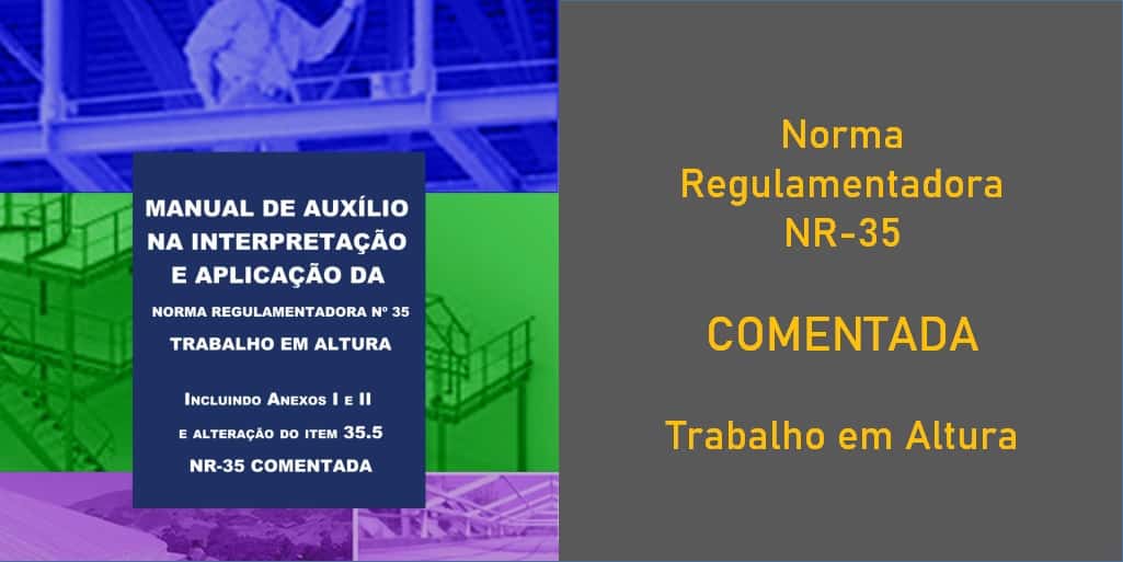 NR-35 Comentada - Trabalho em Altura