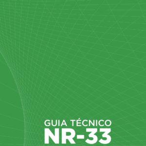 Guia Técnico da NR-33 - Espaços Confinados