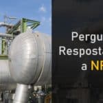 Perguntas e Respostas sobre a NR-13