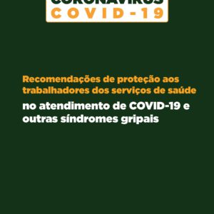 Recomendações de proteção aos trabalhadores dos serviços de saúde