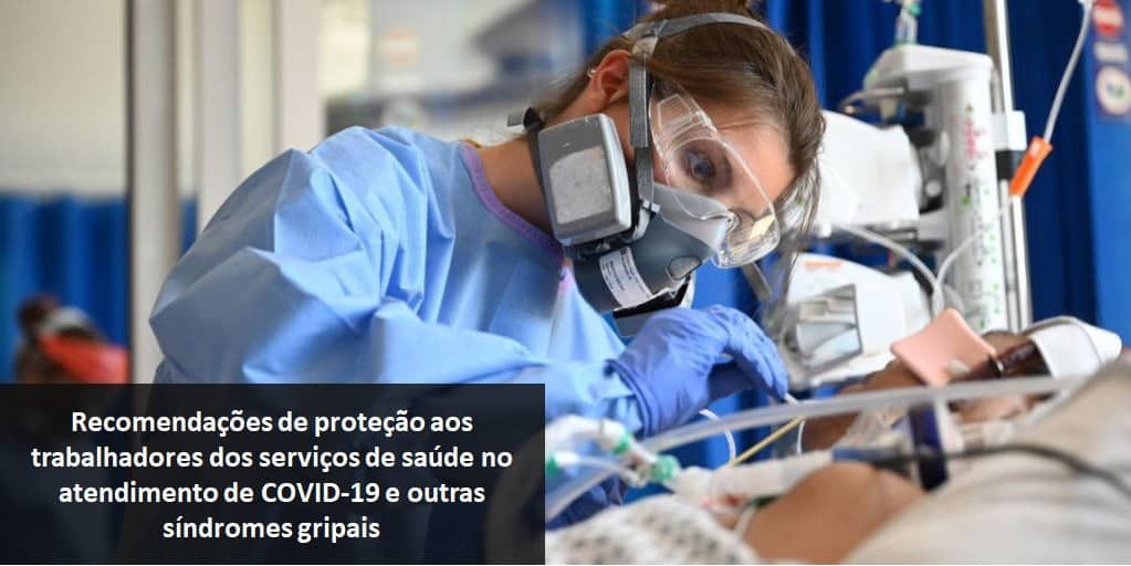 Recomendações de Proteção aos Trabalhadores dos Serviços de Saúde