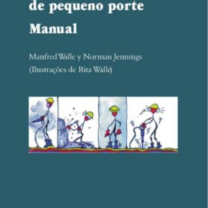 Manual Segurança e Saúde em Minas de Superfície de Pequeno Porte