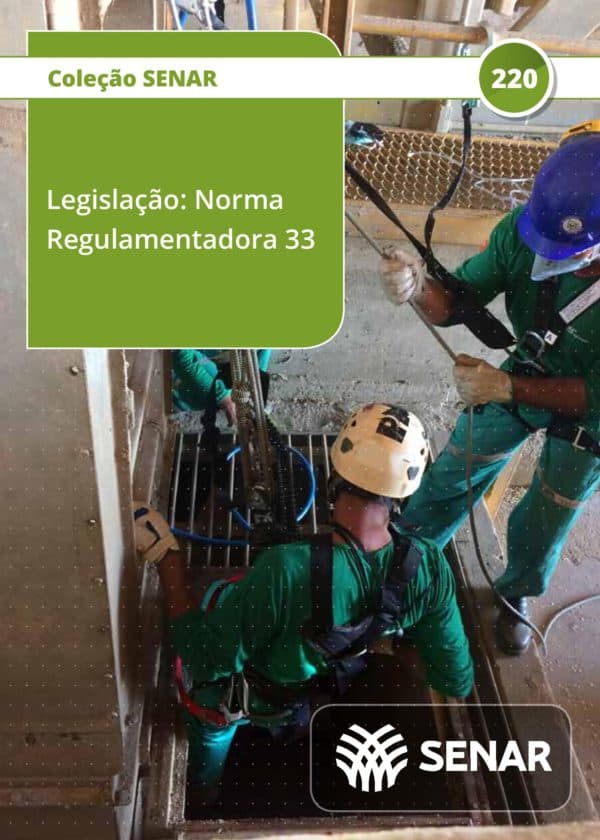 NR-33 Comentada - Espaços Confinados