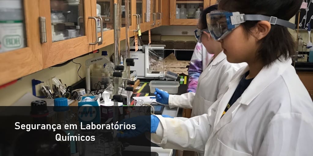 Segurança em Laboratórios Químicos