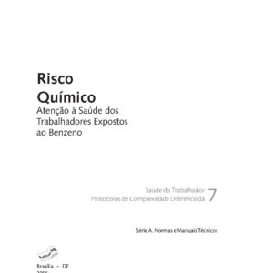Atenção à Saúde dos Trabalhadores Expostos ao Benzeno