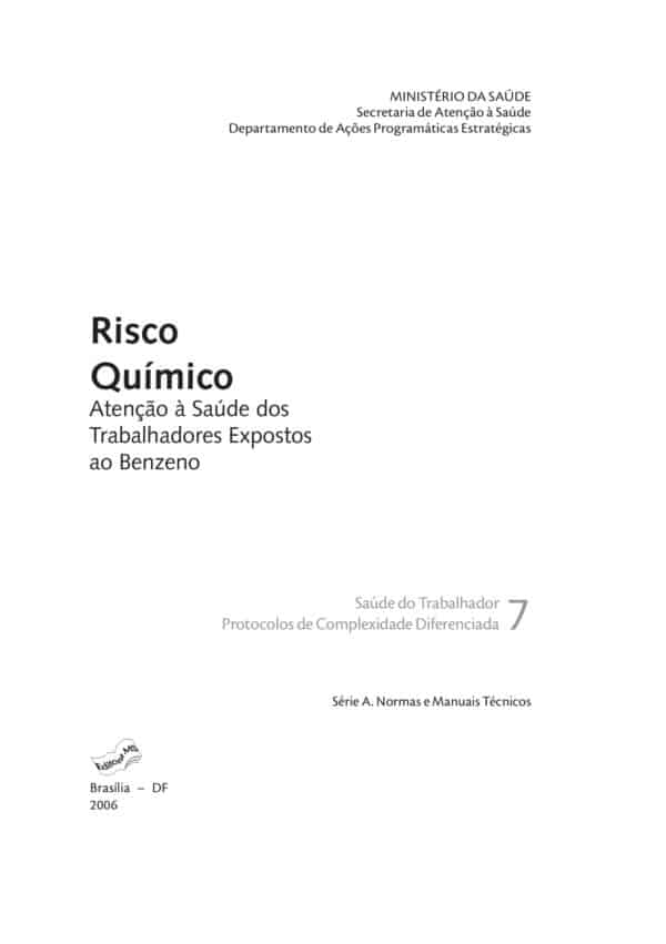 Atenção à Saúde dos Trabalhadores Expostos ao Benzeno