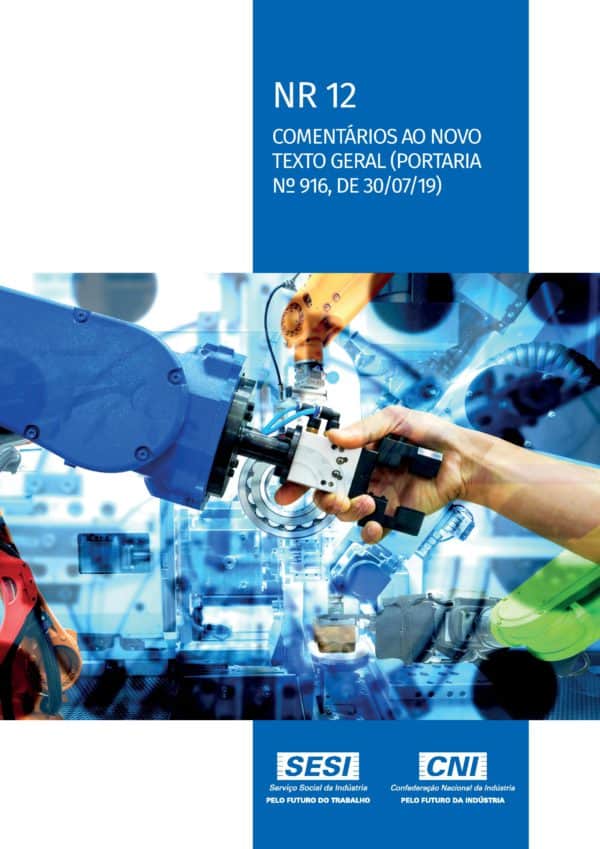 NR-12 - Comentários ao Novo Texto Geral