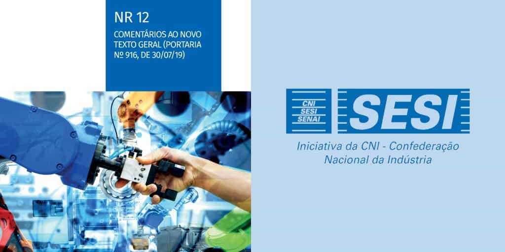 NR-12 - Máquinas e Equipamentos Comentada